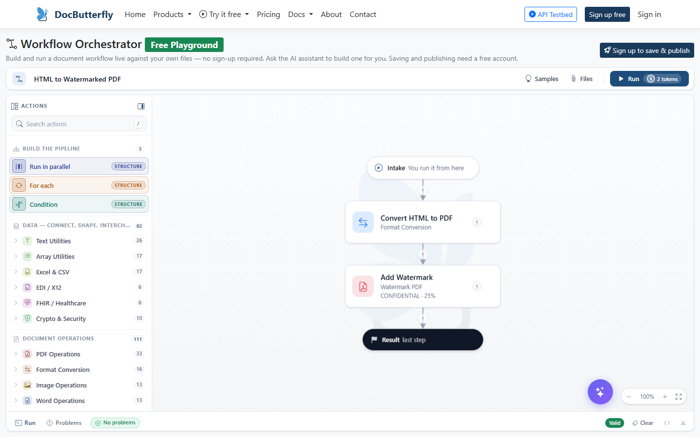 The workflow builder with a sample loaded: the actions list on the left, the workflow as a column of cards down the middle, and the run and problems drawer along the bottom.
